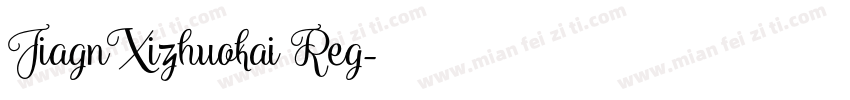 JiagnXizhuokai Reg字体转换